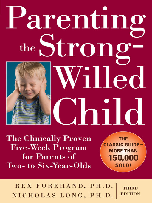 Title details for Parenting the Strong-Willed Child by Rex Forehand - Wait list